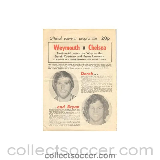 1979 - Weymouth v Chelsea official programme 04/12/1979 Testimonial match for Weymouth’s Derek Courtney and Bryan