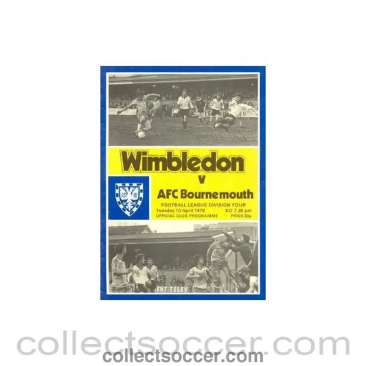 1979 - Wimbledon v Bournemouth official programme 10/04/1979 - Collect Soccer