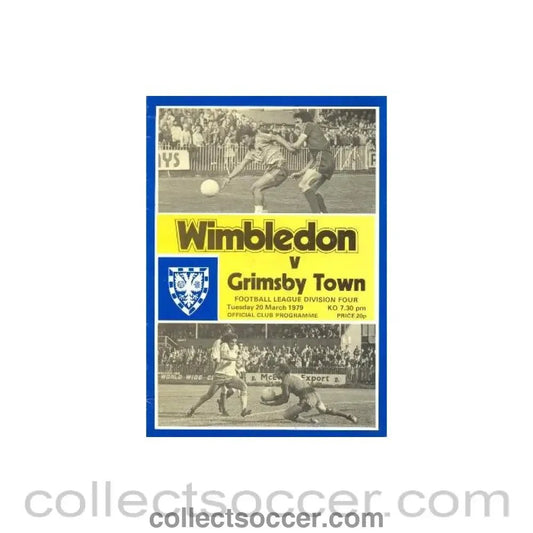 1979 - Wimbledon v Grimsby Town official programme 20/03/1979 - Collect Soccer