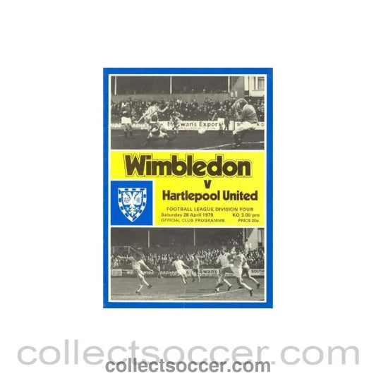 1979 - Wimbledon v Hartlepool United official programme 28/04/1979 - Collect Soccer