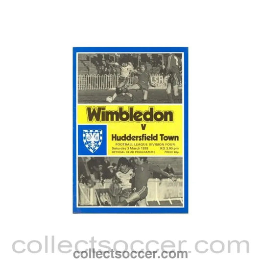1979 - Wimbledon v Huddersfield Town official programme 03/03/1979 - Collect Soccer