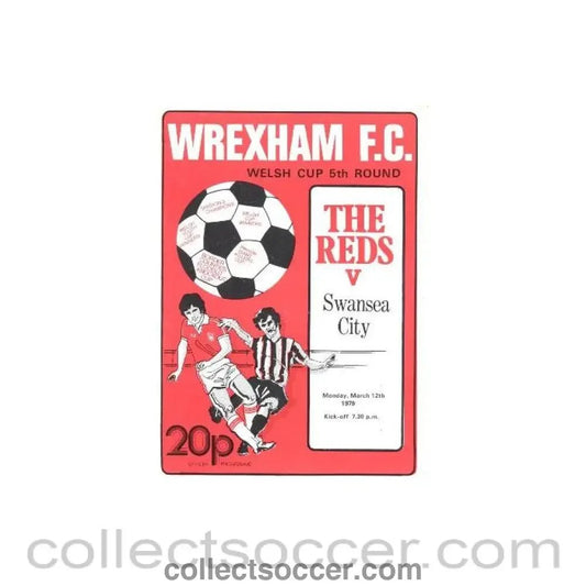 1979 - Wrexham v Swansea City official programme 12/03/1979 Welsh Cup - Collect Soccer