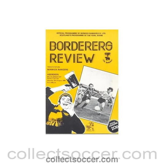 1980 - Berwick Rangers v Aberdeen official programme 30/08/1980 Bell's League Cup - Collect Soccer