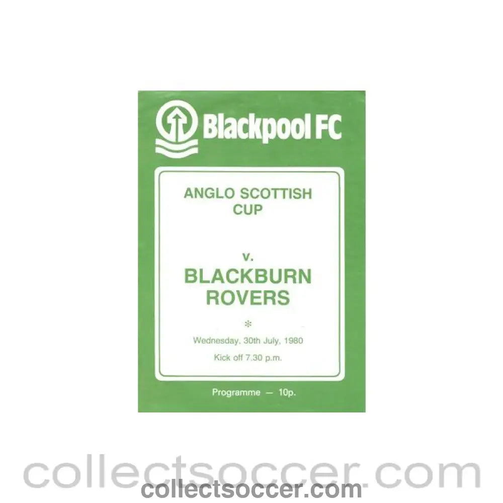 1980 - Blackpool v Blackburn Rovers official programme 30/07/1980 Anglo-Scottish Cup