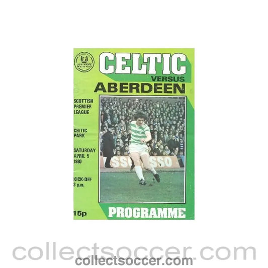 1980 - Celtic v Aberdeen official programme 05/04/1980 Scottish Premier League - Collect Soccer