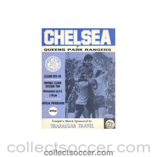 1980 - Chelsea v Queen’s Park Rangers official programme 02/04/1980 Football League Cup