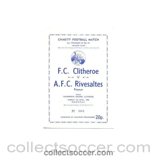1980 - Clitheroe v Rivesaltes France official programme 06/04/1980 Charity Match - Collect Soccer