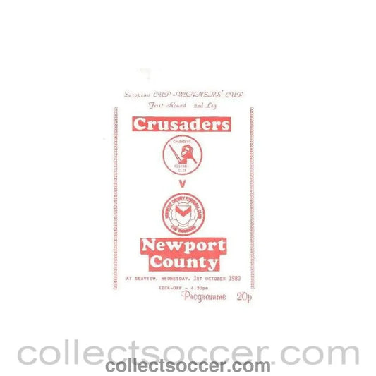 1980 - Crusaders v Newport County official programme 01/10/1980 European Cup Winners Cup - Collect Soccer