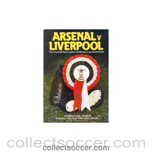 1980 FA Cup Semi-Final Programme Liverpool V Arsenal 12/04/1980