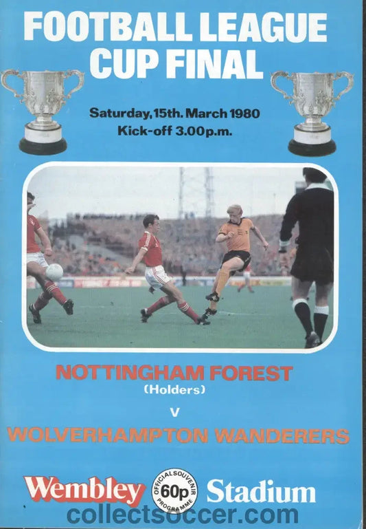 1980 League Cup Final Programme Nottingham Forest v Wolverhampton Wanderers