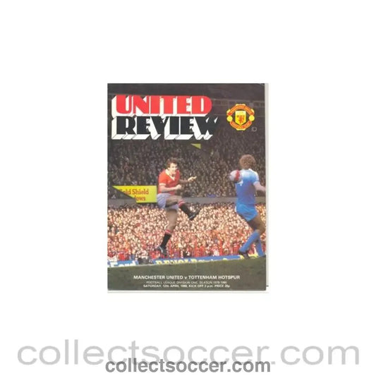 1980 - Manchester United v Tottenham Hotspur official programme 12/04/1980 - Collect Soccer
