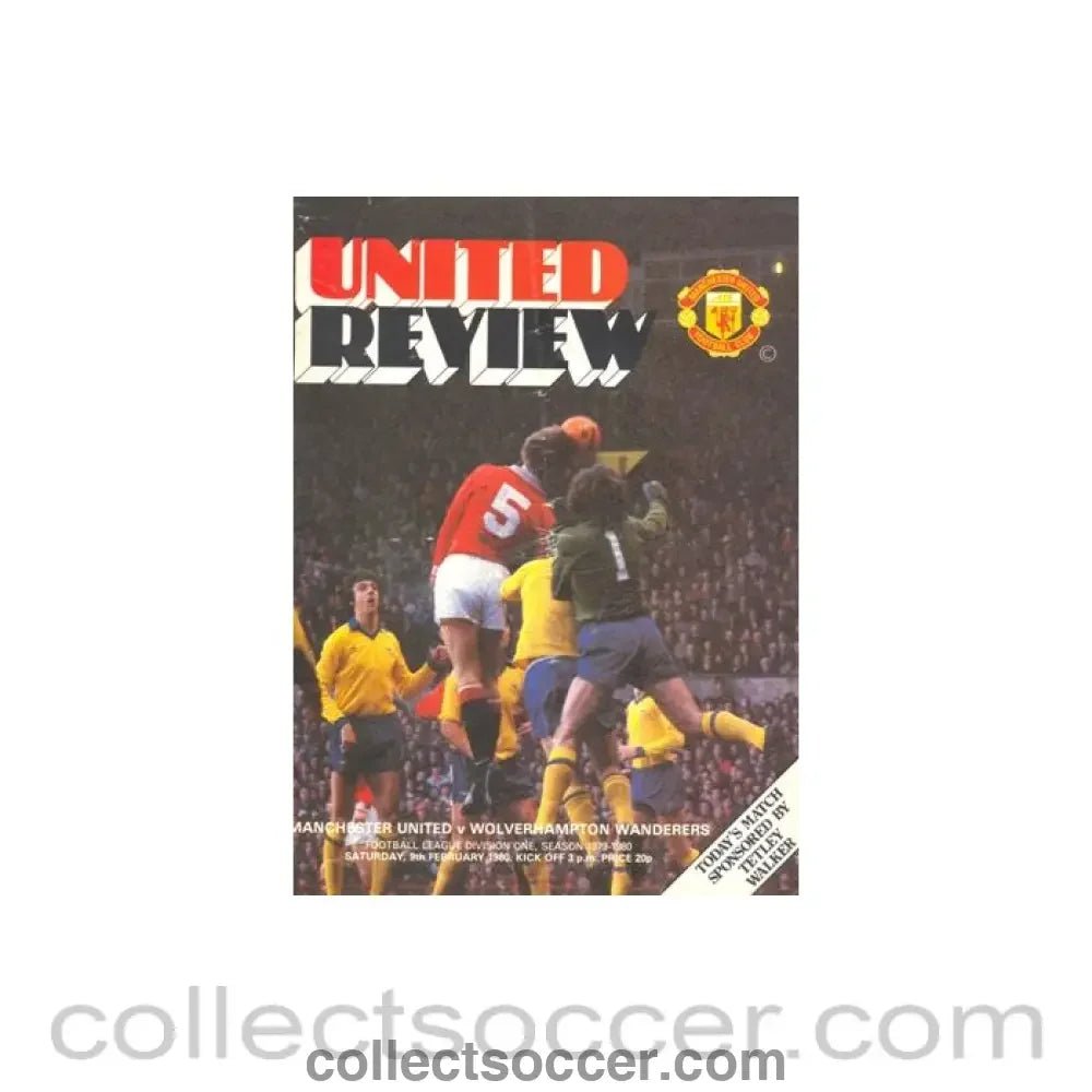 1980 - Manchester United v Wolverhampton Wanderers official programme 09/02/1980 - Collect Soccer