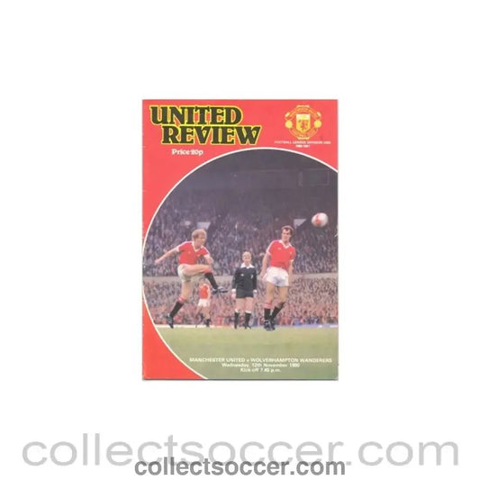1980 - Manchester United v Wolverhampton Wanderers official programme 12/11/1980 - Collect Soccer