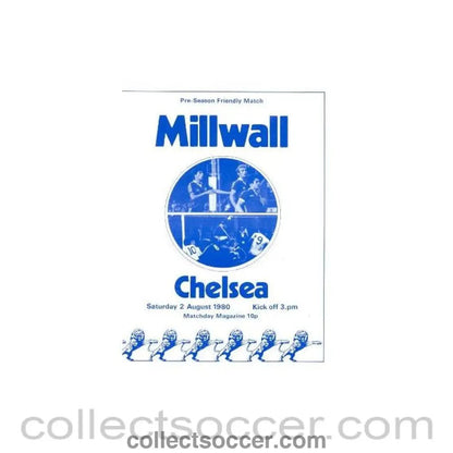 1980 - Millwall vChelsea pre-seasonal friendly match official programme 02/08/1980 - Collect Soccer