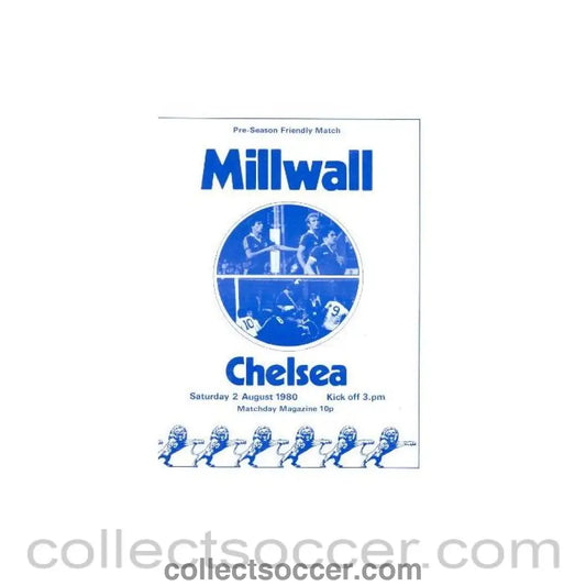 1980 - Millwall vChelsea pre - seasonal friendly match official programme 02/08/1980 - Collect Soccer