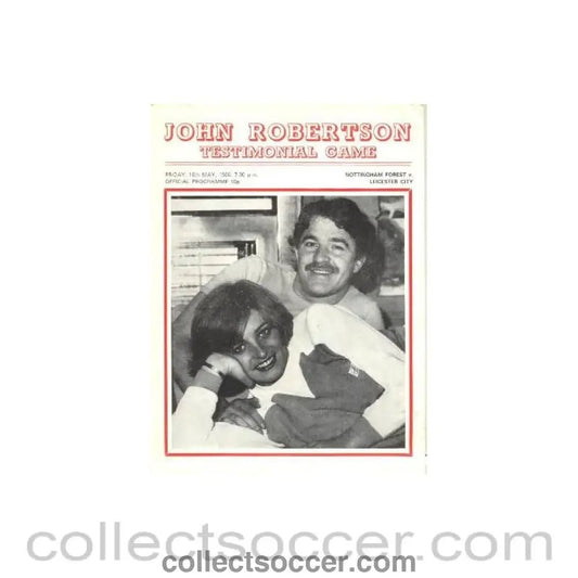 1980 - Nottingham Forest v Leicester City official programme 16/05/1980 John Robertson Testimonial Match - Collect Soccer