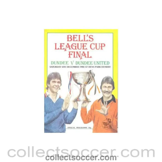1980 Scottish League Cup Final Dundee v Dundee United Official Football Programme - Collect Soccer