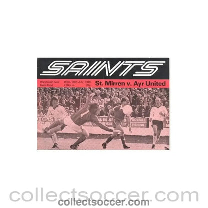 1980 - St Mirren v Ayr United official programme 30/07/1980 Drybrough Cup Semi - Final - Collect Soccer