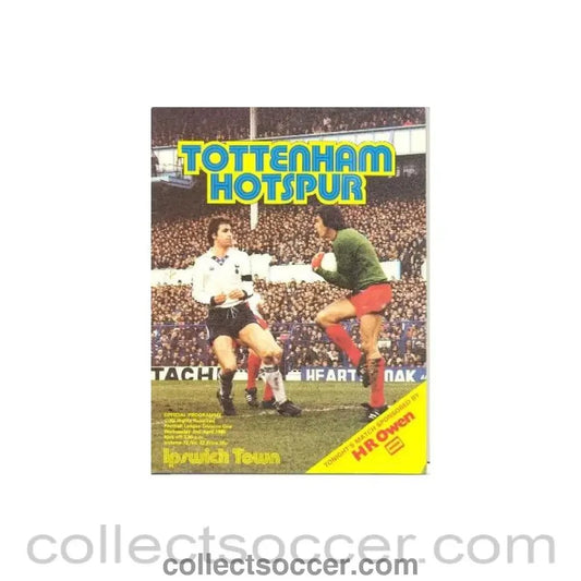 1980 - Tottenham Hotspur v Ipswich Town official programme 02/04/1980 Football League - Collect Soccer