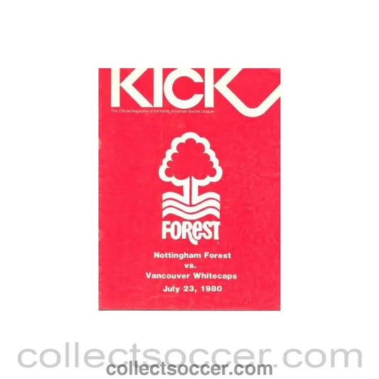 1980 - Vancouver Whitecaps v Nottingham Forest official programme 23/07/1980, played in Canada - Collect Soccer