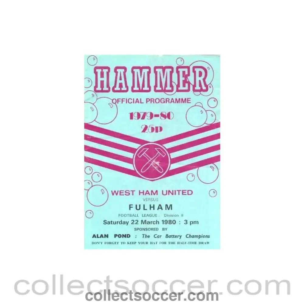 1980 - West Ham United v Fulham official programme 22/03/1980 - Collect Soccer