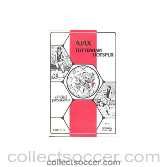 1981 - Ajax v Tottenham Hotspur official programme 1981 - 1982 - Collect Soccer