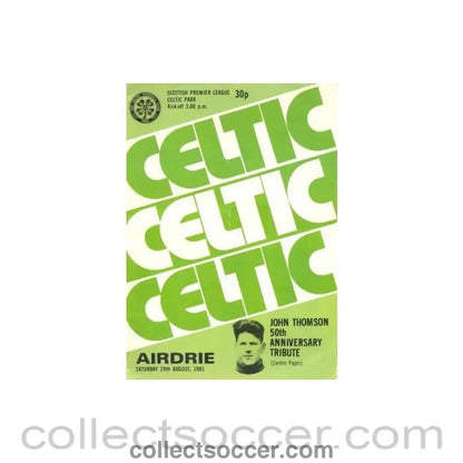 1981 - Celtic v Airdrie official programme 29/08/1981 Scottish Premier League - Collect Soccer