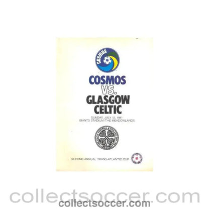 1981 - Cosmos v Glasgow Celtic official programme 12/07/1981 - Collect Soccer