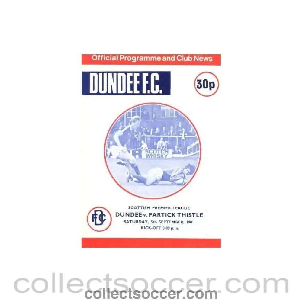 1981 - Dundee v Partick Thistle official programme 05/09/1981 Scottish Premier League - Collect Soccer