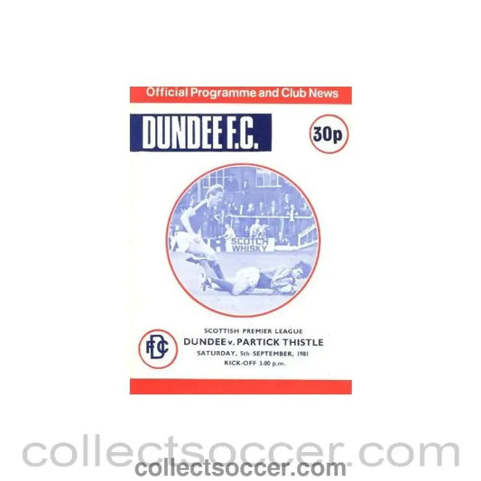 1981 - Dundee v Partick Thistle official programme 05/09/1981 Scottish Premier League - Collect Soccer