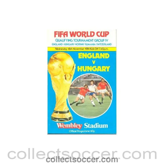 1981 England v Hungary official programme 18/11/1981 World Cup Qualifier - Collect Soccer