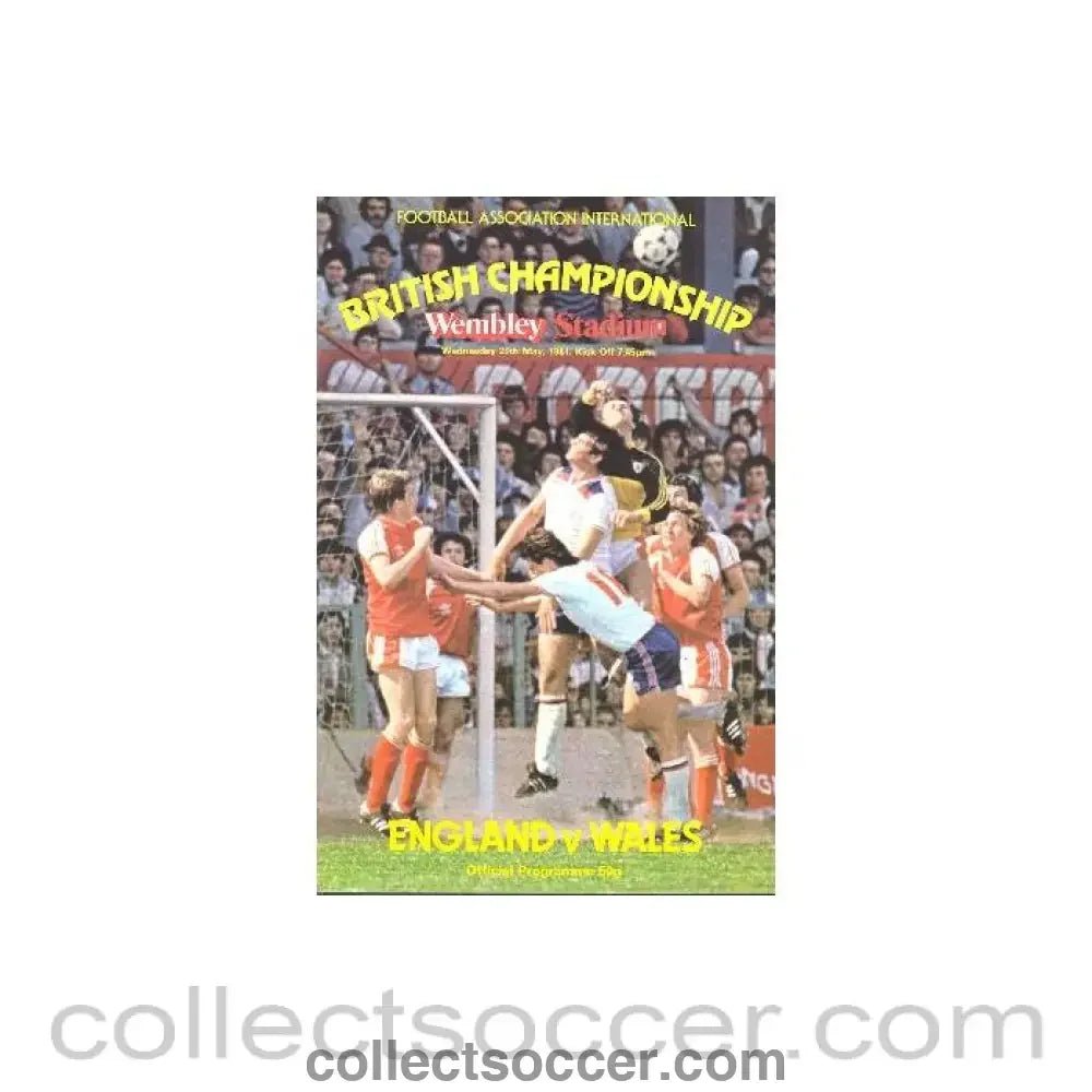 1981 England v Wales official programme 20/05/1981 - Collect Soccer