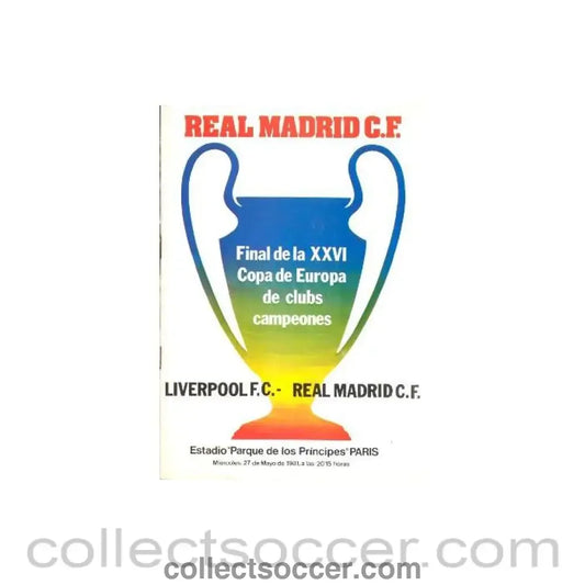 1981 European Cup Final Real Madrid v Liverpool Official Programme Real Madrid Issue MEGA RARE