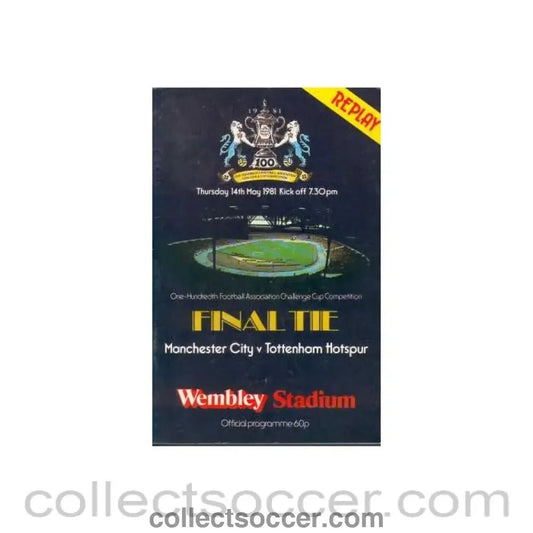 1981 FA Cup Final Programme Replay Manchester City v Tottenham Hotspur - Collect Soccer