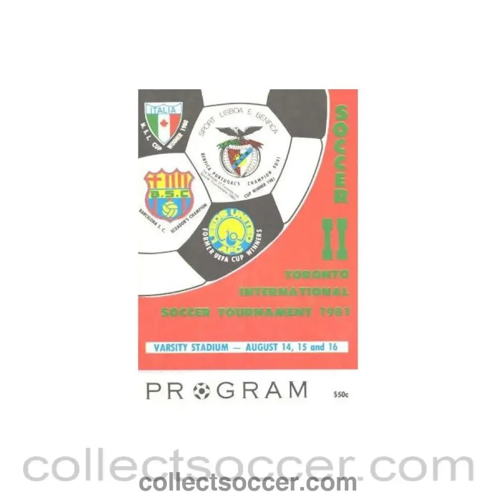 1981 - In Toronto - Leeds United, Toronto Italia Soccer Club, Benfica and Barcelona official programme 14 - 16/08/1981 Soccer II Toronto International Soccer Tournament - Collect Soccer