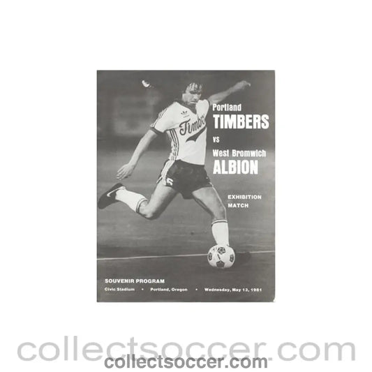 1981 - In USA - Portland Timbers v West Bromwich Albion official programme 13/05/1981 - Collect Soccer