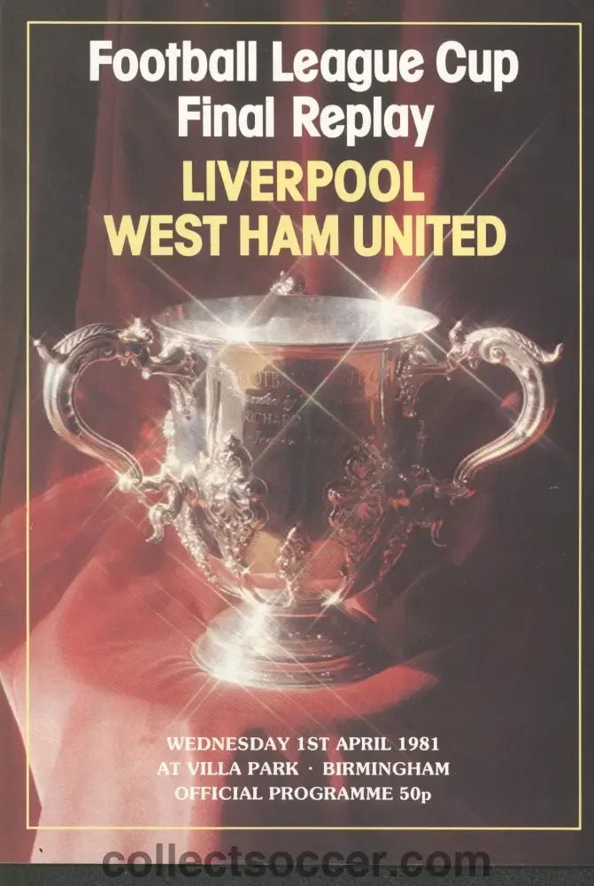1981 League Cup Final Replay Programme Liverpool v West Ham United - Collect Soccer