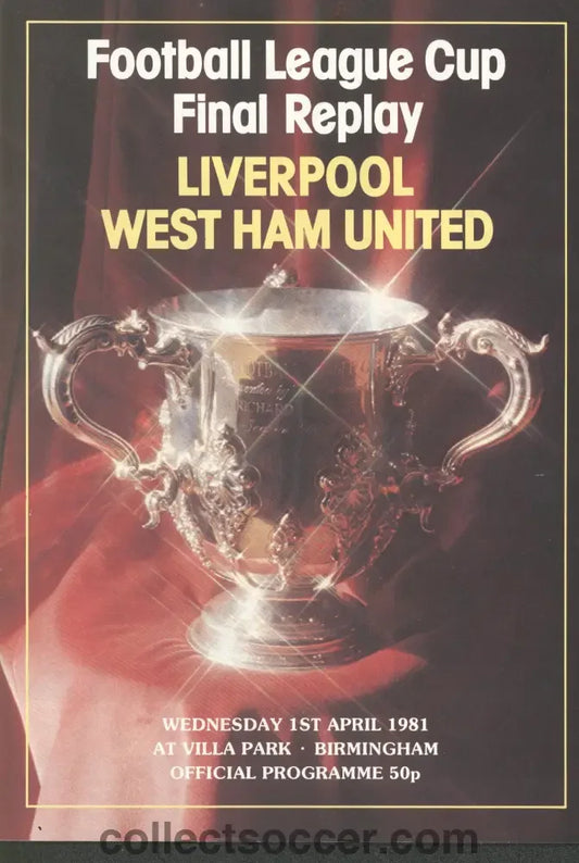 1981 League Cup Final Replay Programme Liverpool v West Ham United