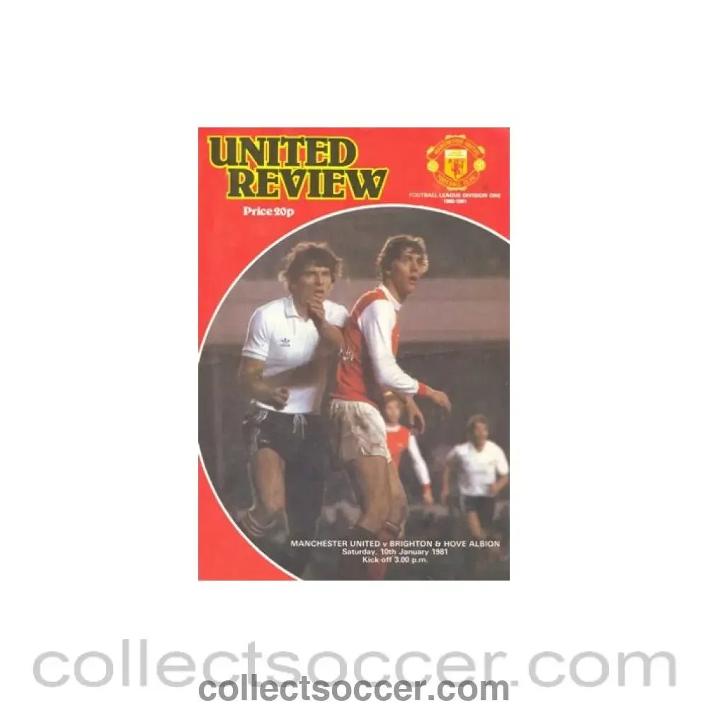1981 - Manchester United v Brighton & Hove official programme 10/01/1981 - Collect Soccer