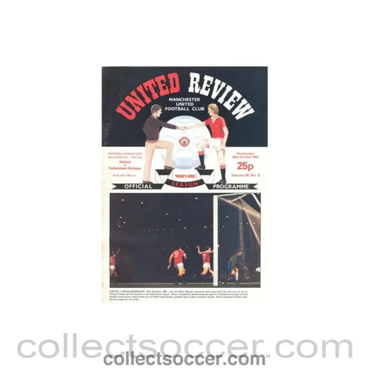 1981 - Manchester United v Tottenham Hotspur official programme 28/10/1981 Football League, cover damaged, reduced price - Collect Soccer