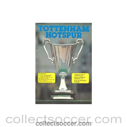 1981 - Tottenham Hotspur v Dundalk official programme 04/11/1981 European Cup Winners Cup - Collect Soccer