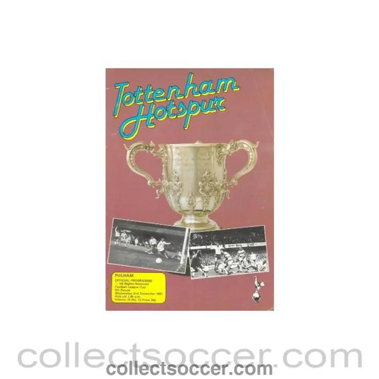 1981 - Tottenham Hotspur v Fulham official programme 02/12/1981 Football League - Collect Soccer