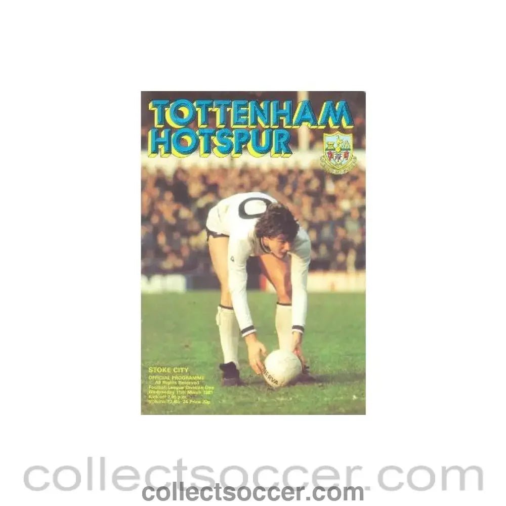 1981 - Tottenham Hotspur v Stoke City official programme 11/03/1981 Football League - Collect Soccer