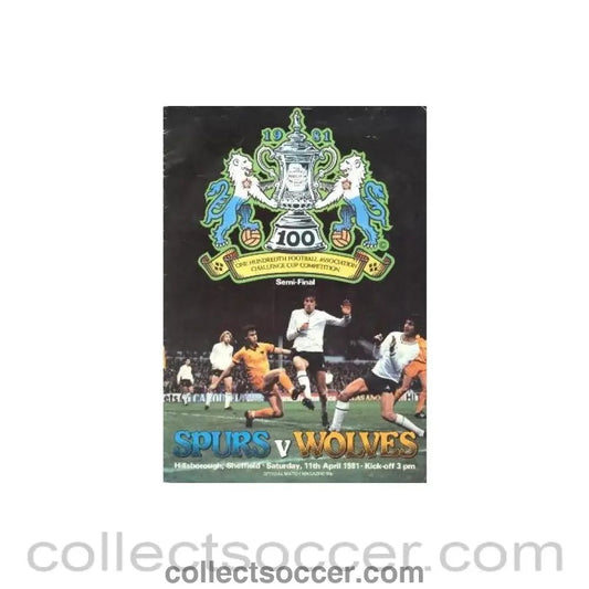 1981 - Tottenham Hotspur v Wolverhampton Wanderers official programme 11/04/1981 Challenge Cup Semi - Final - Collect Soccer