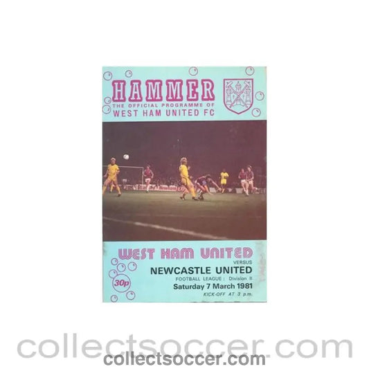 1981 - West Ham United v Newcastle United official programme 07/03/1981 Football League - Collect Soccer