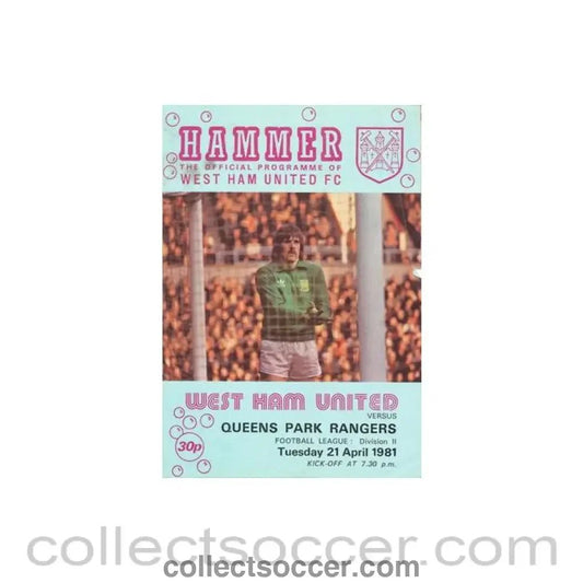 1981 - West Ham United v Queen's Park Rangers official programme 21/04/1981 Football League - Collect Soccer