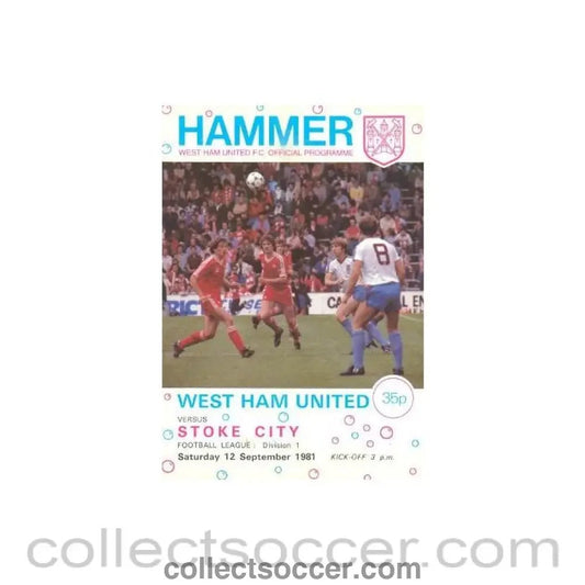 1981 - West Ham United v Stoke City official programme 12/09/1981 Football League - Collect Soccer