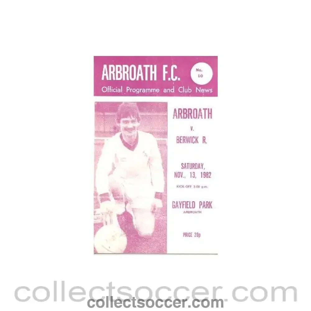 1982 - Arbroath v Berwick official programme 13/11/1982 - Collect Soccer