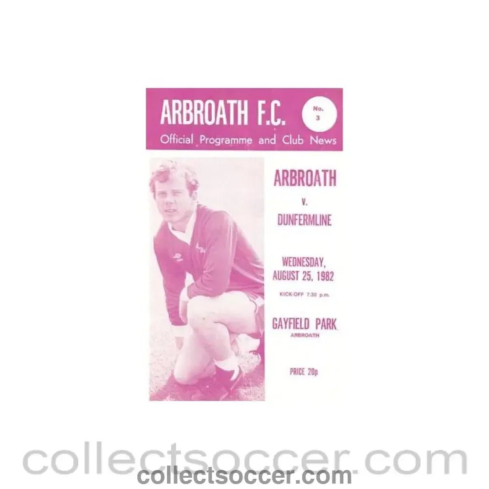 1982 - Arbroath v Dunfermline official programme 25/08/1982 - Collect Soccer