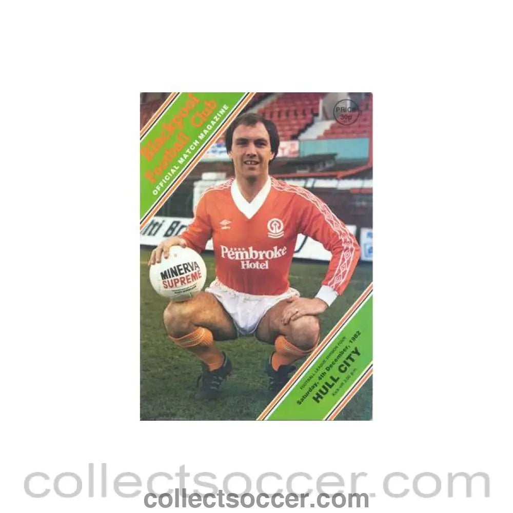 1982 - Blackpool v Hull City official programme 04/12/1982 Football League - Collect Soccer